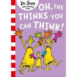 Oh, The Thinks You Can Think!