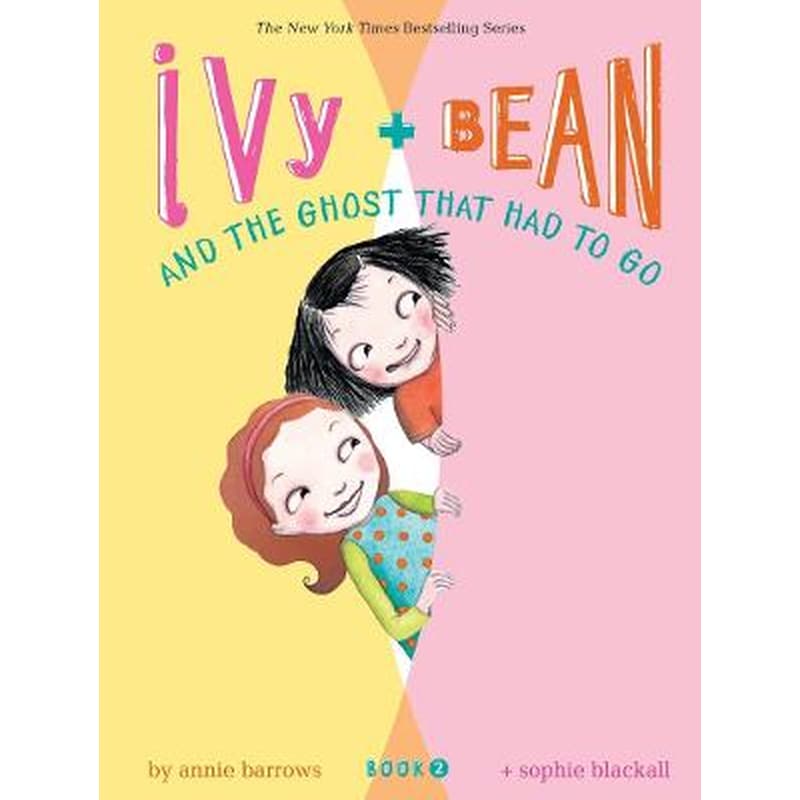 Ivy and Bean and the Ghost That Had to Go