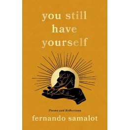 you still have yourself