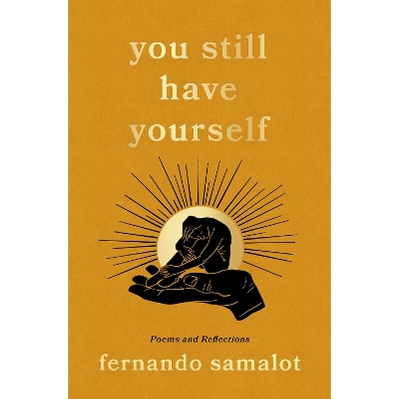 you still have yourself