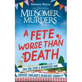Could You Survive Midsomer? – A Fete Worse than Death