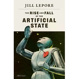 The Rise and Fall of the Artificial State