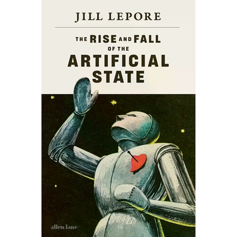 The Rise and Fall of the Artificial State