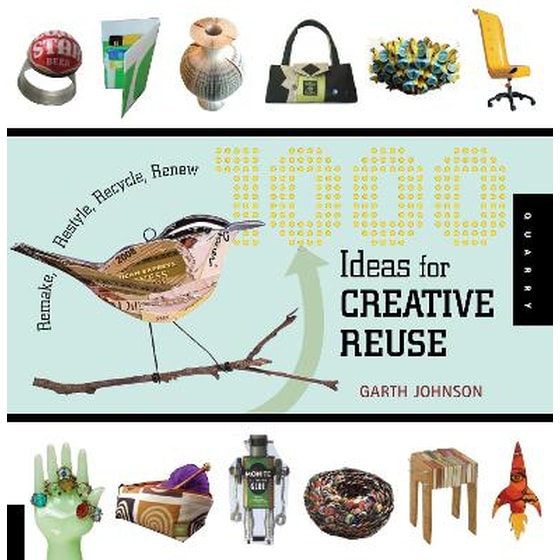 1000 Ideas for Creative Reuse image 0