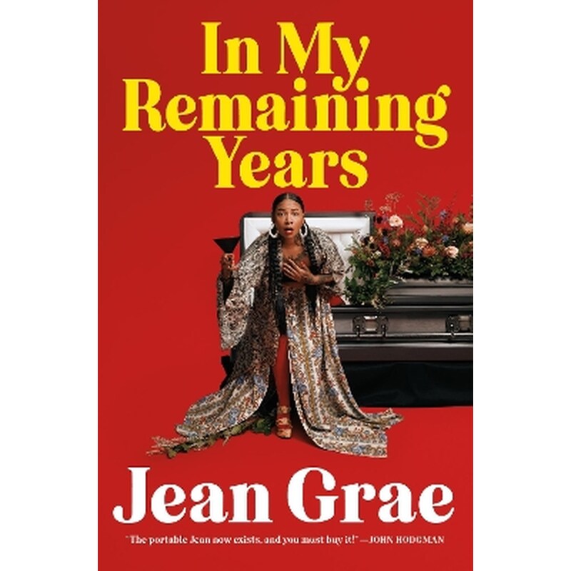 In My Remaining Years