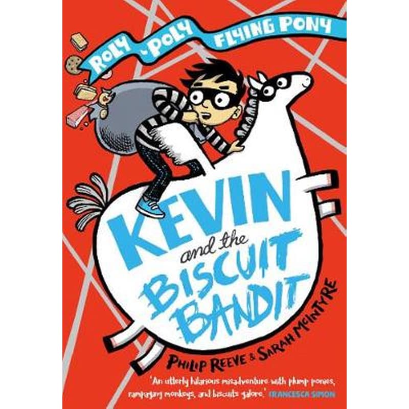 Kevin and the Biscuit Bandit: A Roly-Poly Flying Pony Adventure