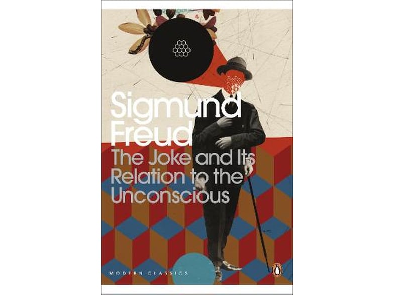 Joke and Its Relation to the Unconscious