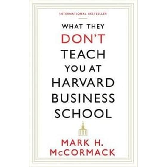 What They Don't Teach You at Harvard Business School image 0