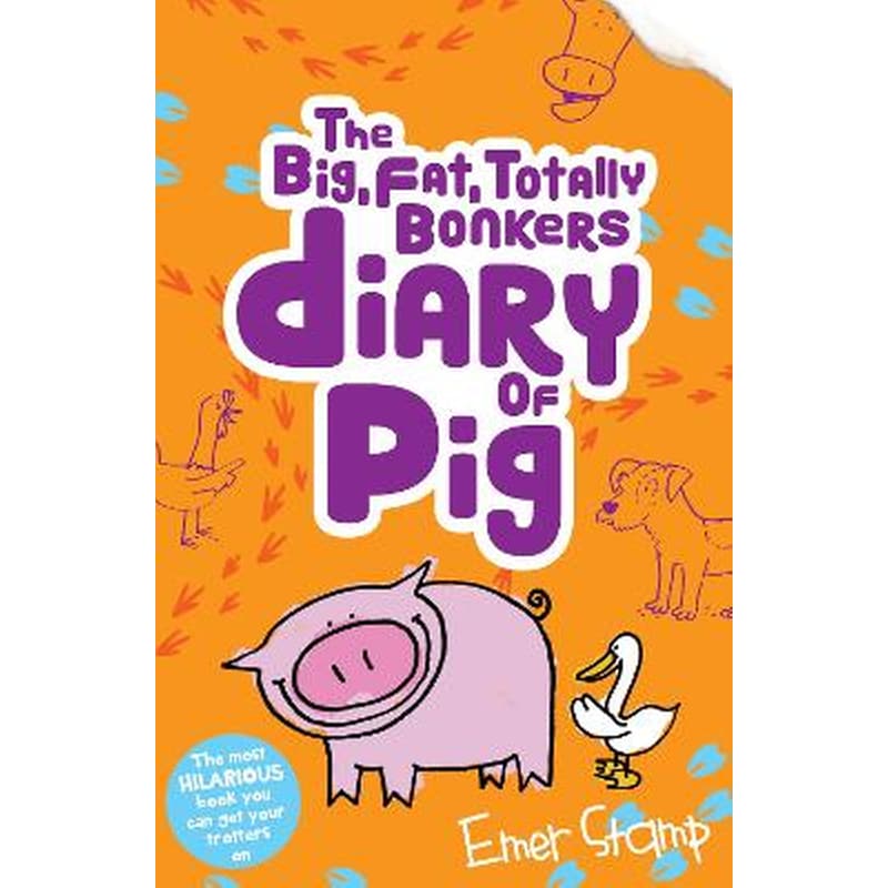 (big, fat, totally bonkers) Diary of Pig