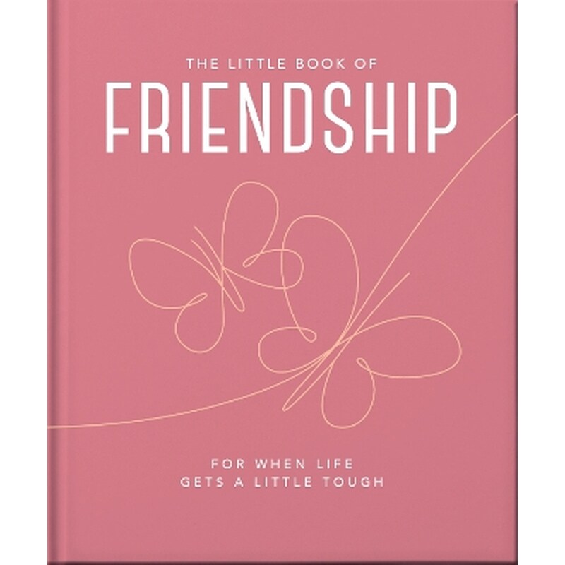 The Little Book of Friendship