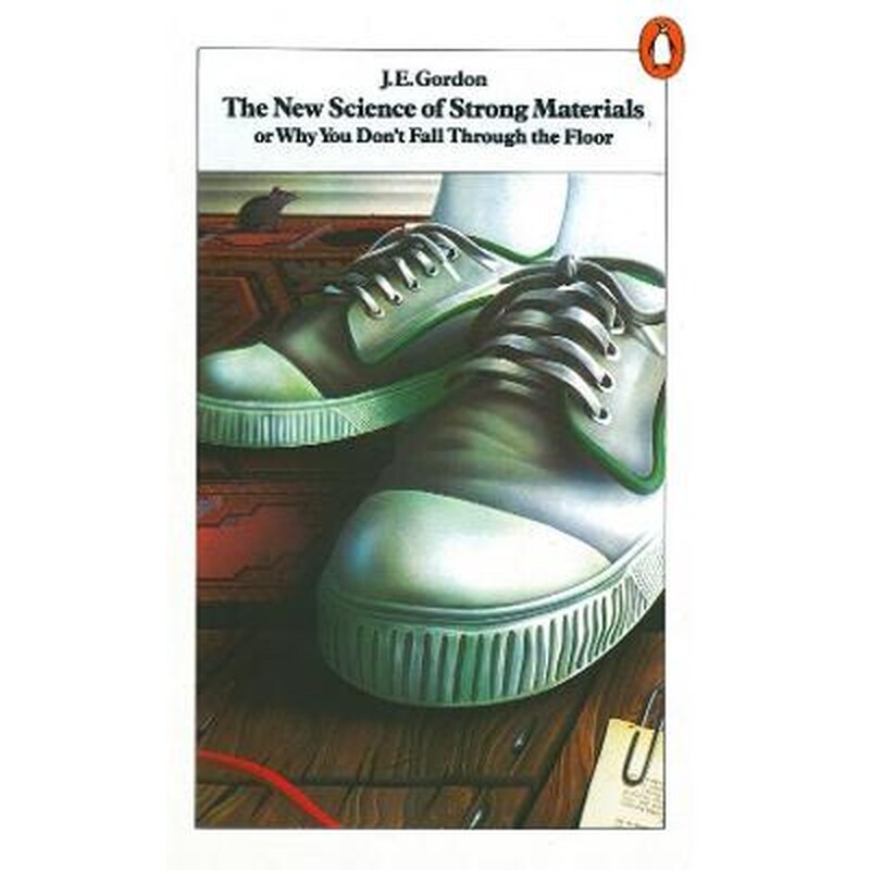 New Science of Strong Materials