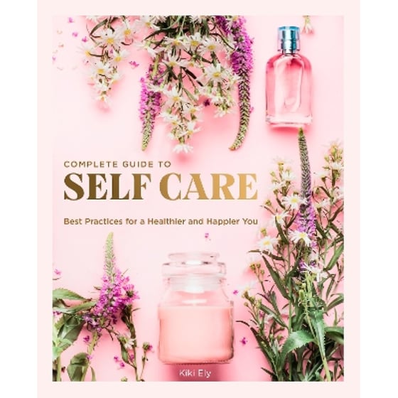 The Complete Guide to Self Care image 0