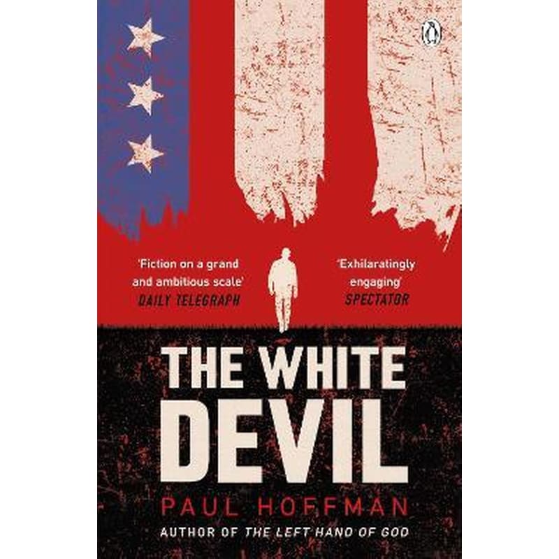 The White Devil : The gripping adventure for fans of The Man in the High Castle