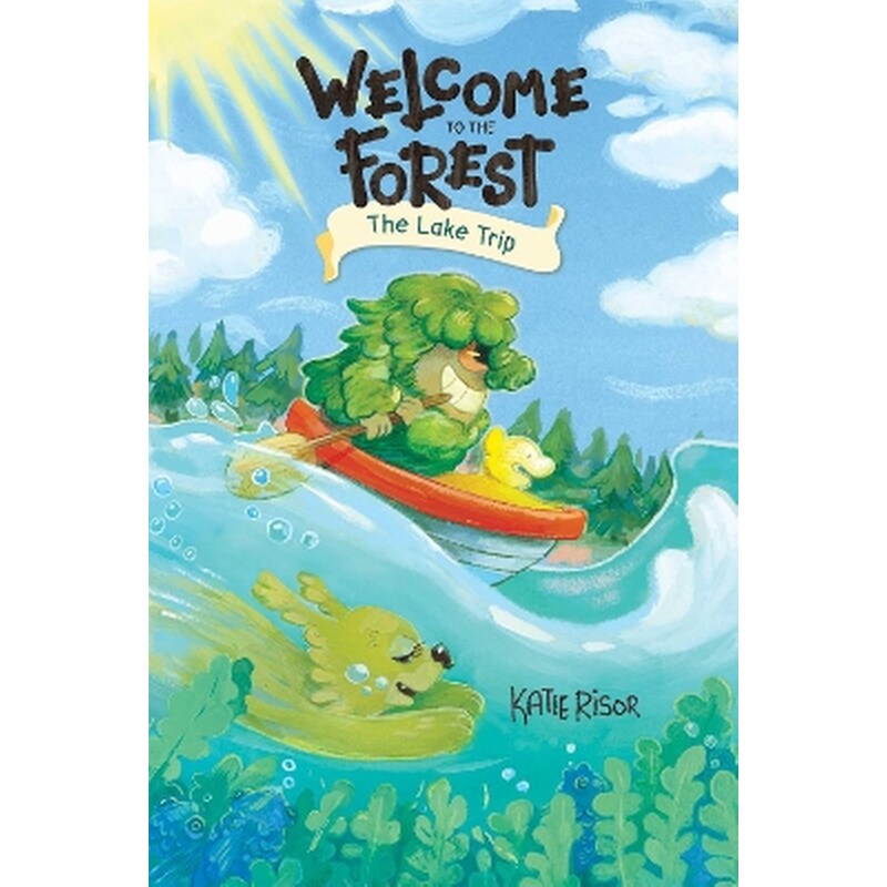 Welcome to the Forest: The Lake Trip