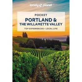 Lonely Planet Pocket Portland & the Willamette Valley