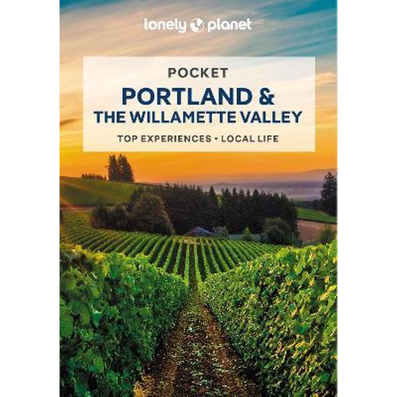 Lonely Planet Pocket Portland the Willamette Valley 1702767