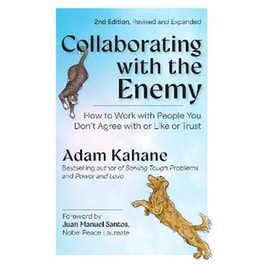 Collaborating with the Enemy, Second Edition