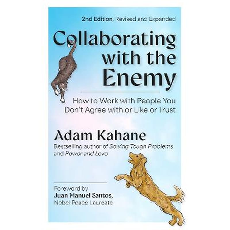 Collaborating with the Enemy, Second Edition