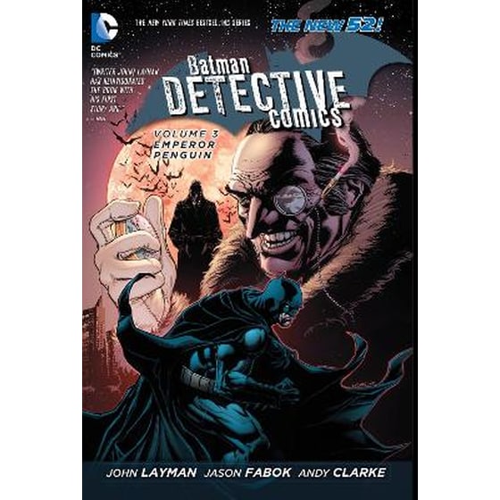 Batman: Detective Comics Vol. 3: Emperor Penguin (The New 52) image 0