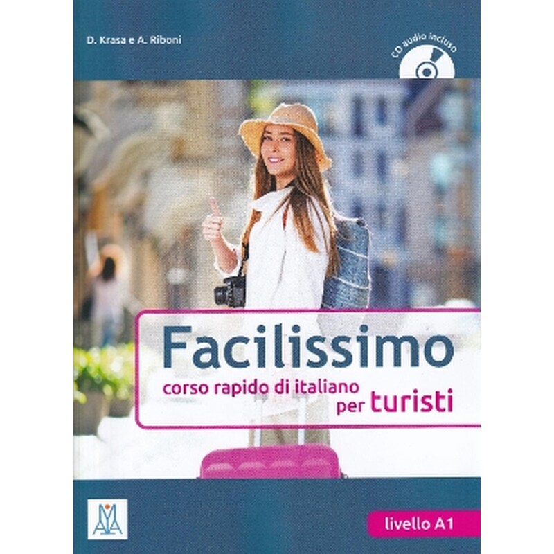 Facilissimo. Corso rapido di italiano per turisti
