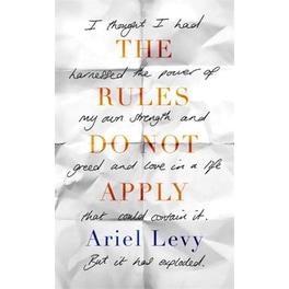 The Rules Do Not Apply