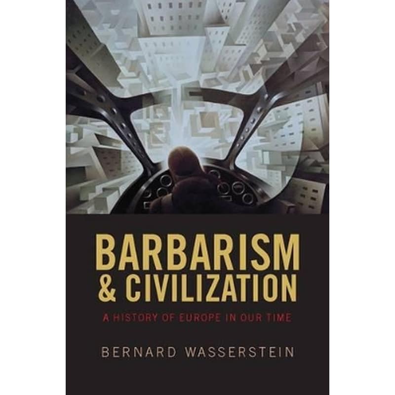 Barbarism and Civilization