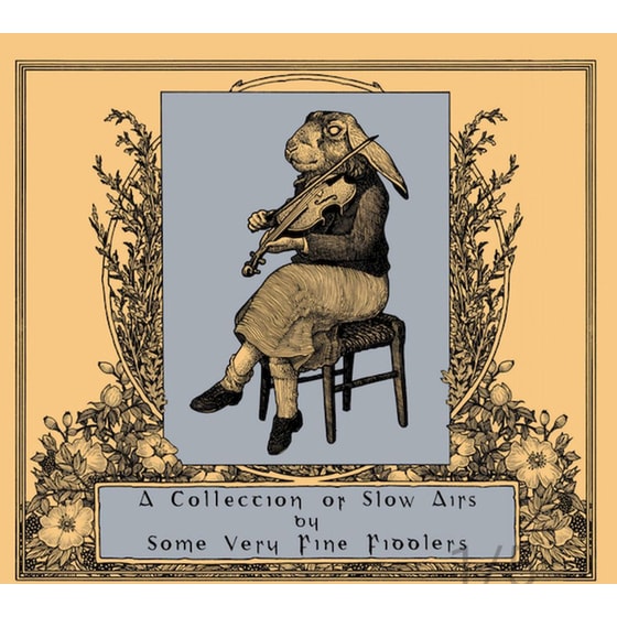 A Collection Of Slow Airs By Some Very Fine Fiddlers image 0