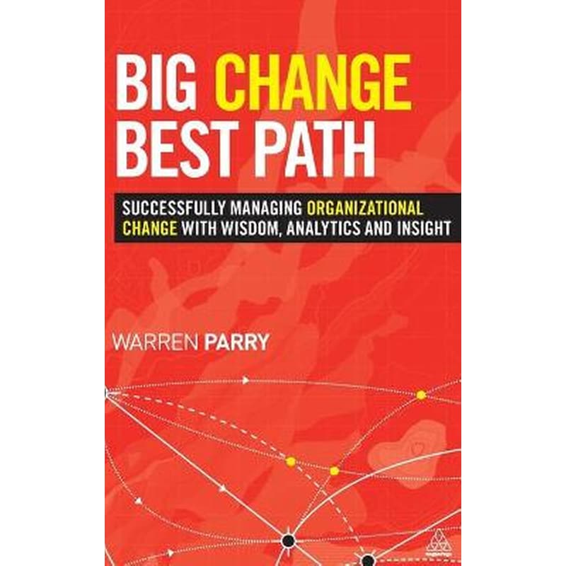 Big Change, Best Path