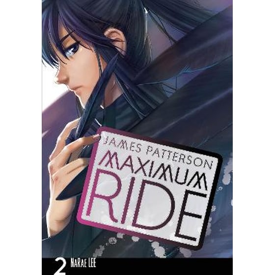 Maximum Ride- Manga Volume 2 Vol. 2 Maximum Ride- Manga Volume 2 image 0