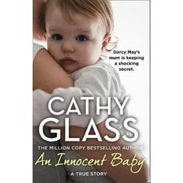 An Innocent Baby : Why Would Anyone Abandon Little Darcy-May?