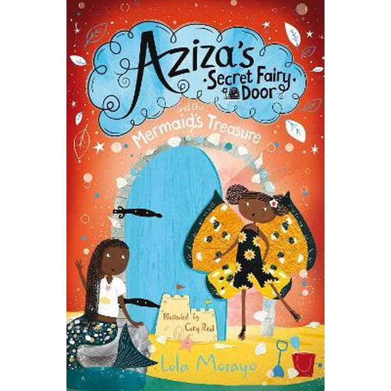 Azizas Secret Fairy Door and the Mermaids Treasure