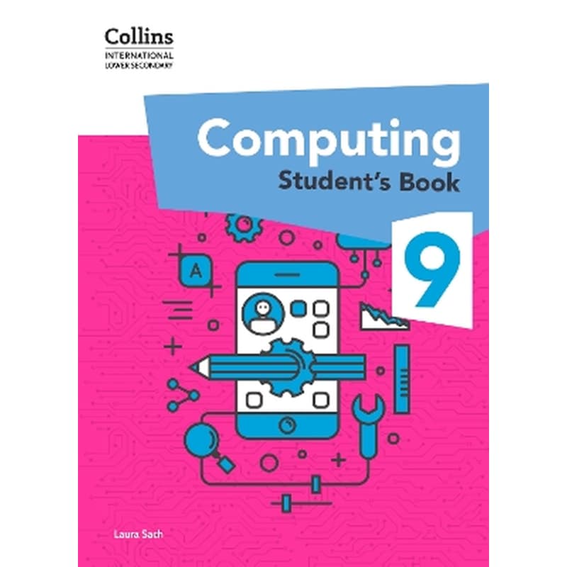 International Lower Secondary Computing Students Book: Stage 9