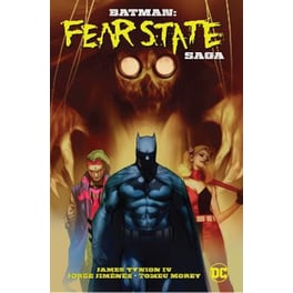 Batman: Fear State Saga