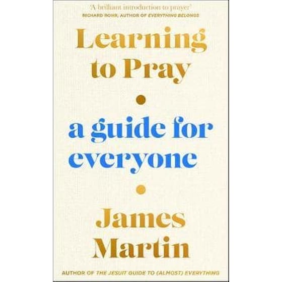 Learning To Pray: A Guide for Everyone image 0