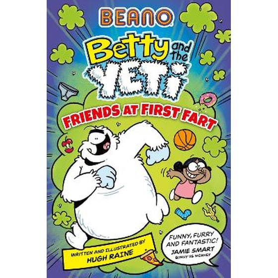 BEANO Betty and the Yeti: Friends at First Fart image 0