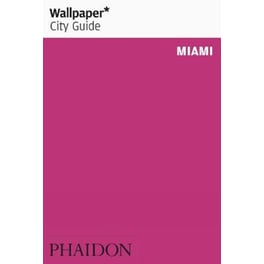 Wallpaper* City Guide Miami