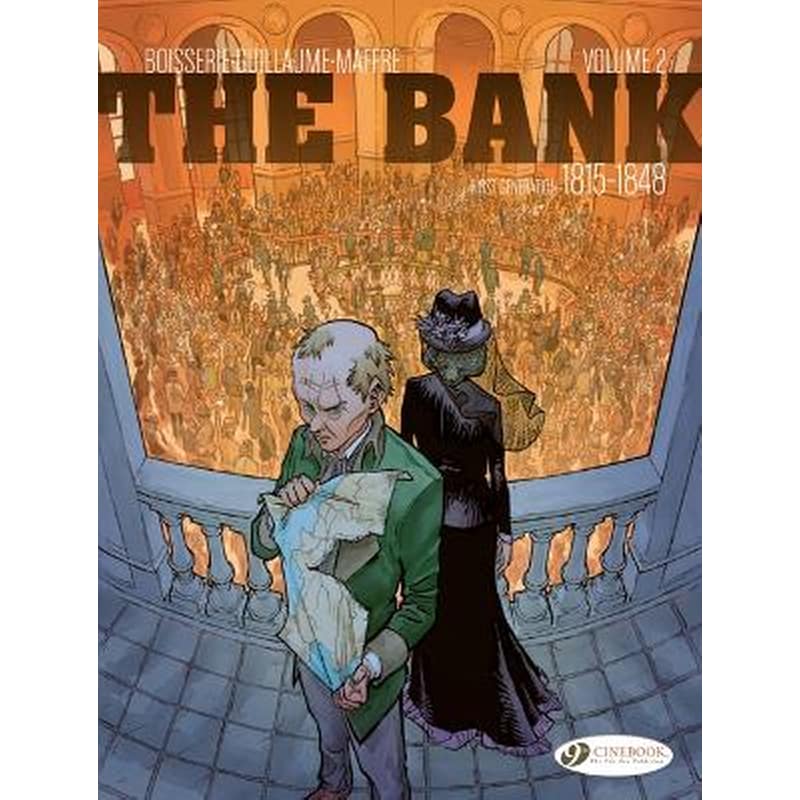 The Bank, Vol. 2 - First Generation 1815-1848