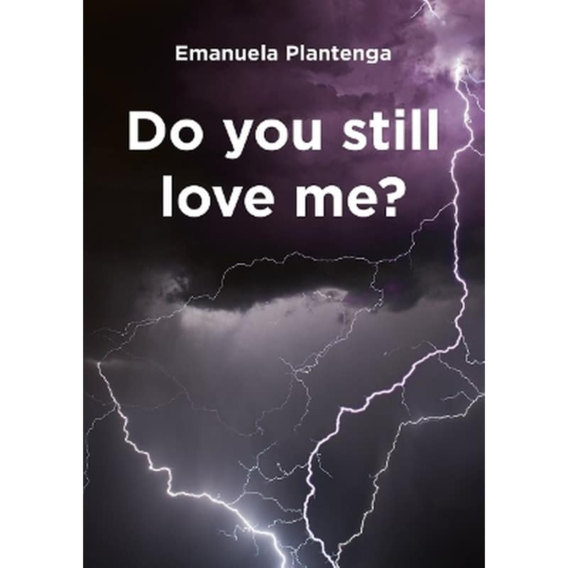 Do You Still Love Me?