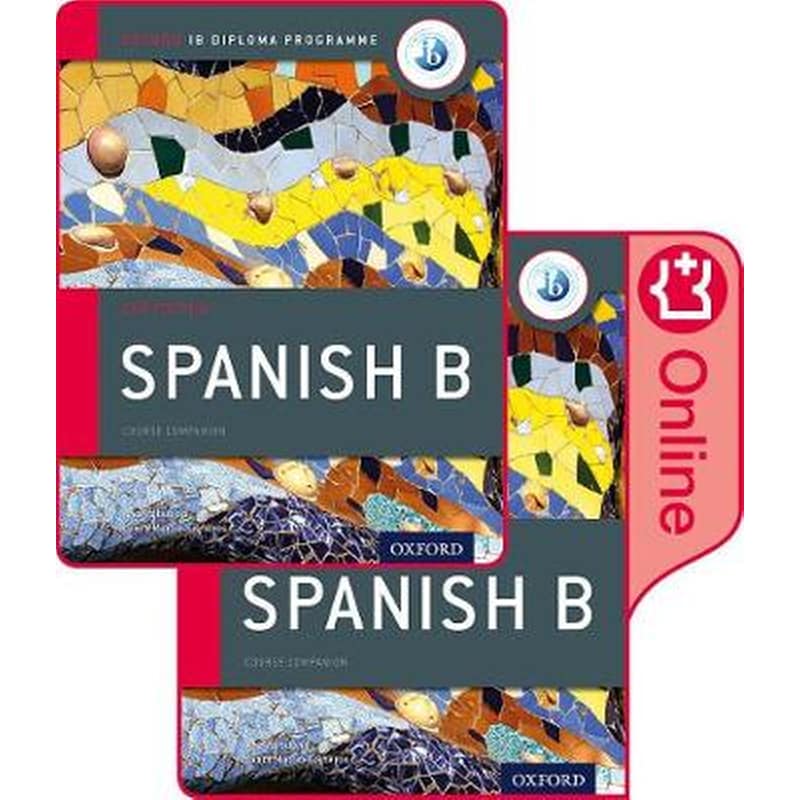 Oxford IB Diploma Programme: IB Spanish B Print and Enhanced Online Course Book Pack