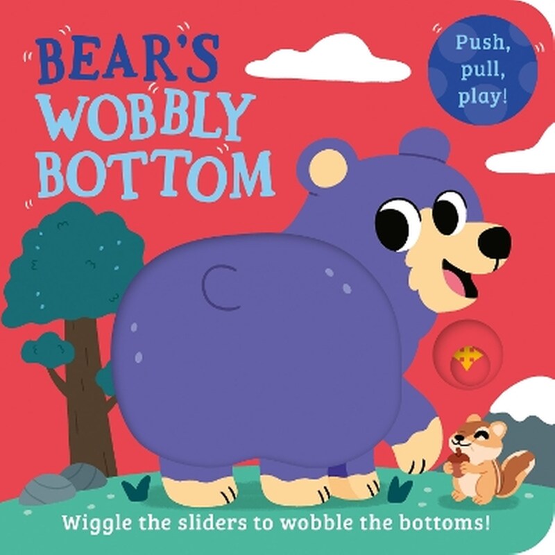 Bear’s Wobbly Bottom