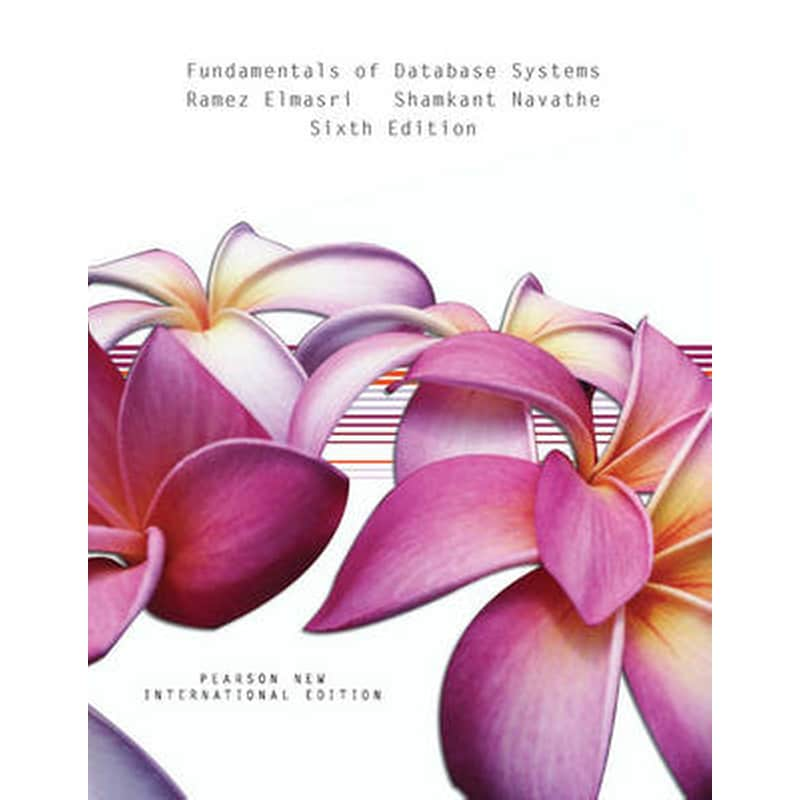 Fundamentals of Database Systems- Pearson New International Edition