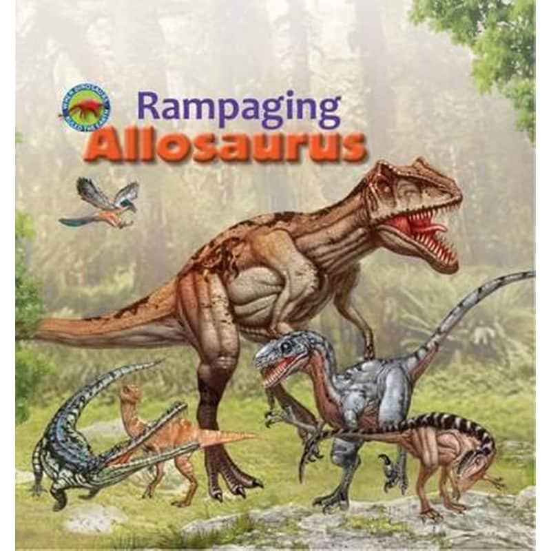 Rampaging Allosaurus