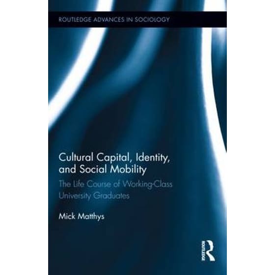 Cultural Capital, Identity, and Social Mobility image 0