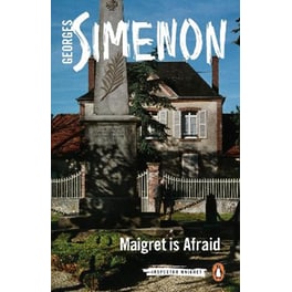 Maigret is Afraid