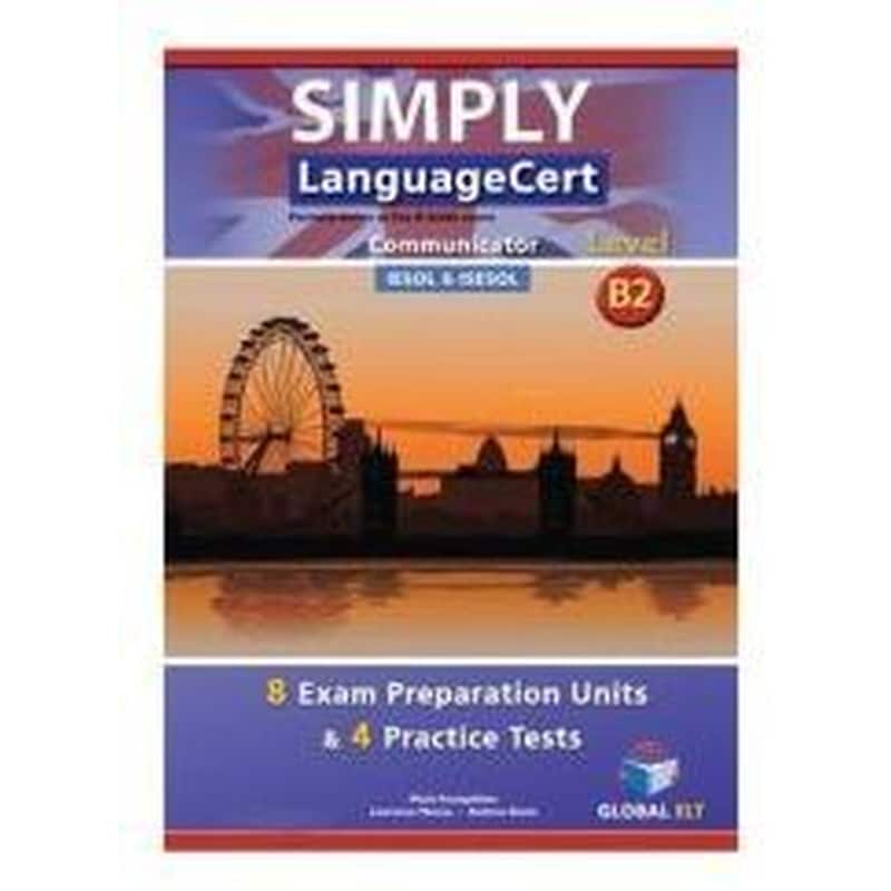 Simply LanguageCert (Communicator) B2 Preparation Practice Tests: Teachers Book