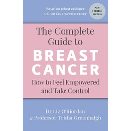 The Complete Guide to Breast Cancer