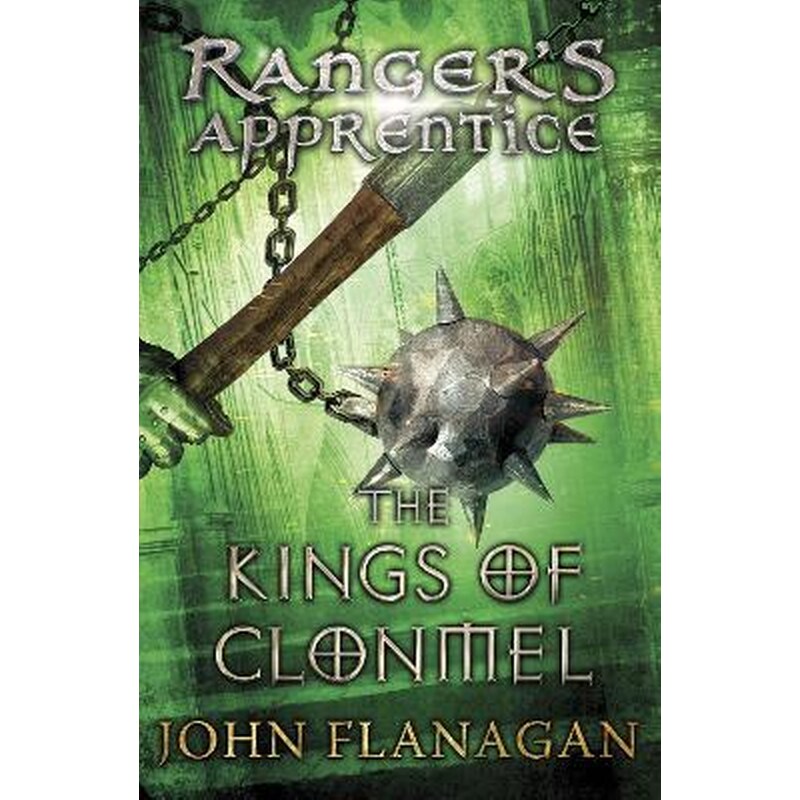 Kings of Clonmel (Rangers Apprentice Book 8)