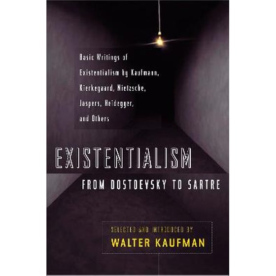 Existentialism from Dostoevsky to Sartre image 0