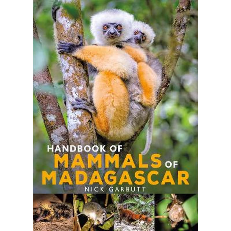 Handbook of Mammals of Madagascar