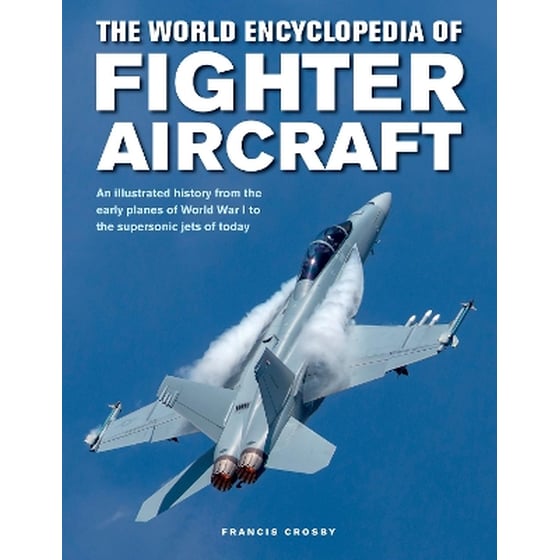 Fighter Aircraft, The World Encyclopedia of image 0